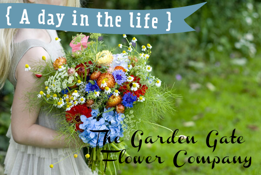 Day in the life of The Garden Gate Flower Company