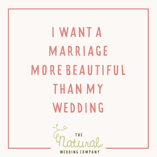 Wedding quote // Pinterest - The Bane Of A Newly Engaged's Life? // The Natural Wedding Company