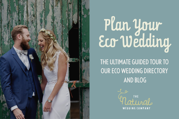 A guided tour of our eco wedding directory for newly engaged couples // The Natural Wedding Company